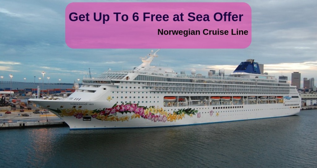 Norwegian Cruise Line Get a Choice of 6 Offers Free at Sea