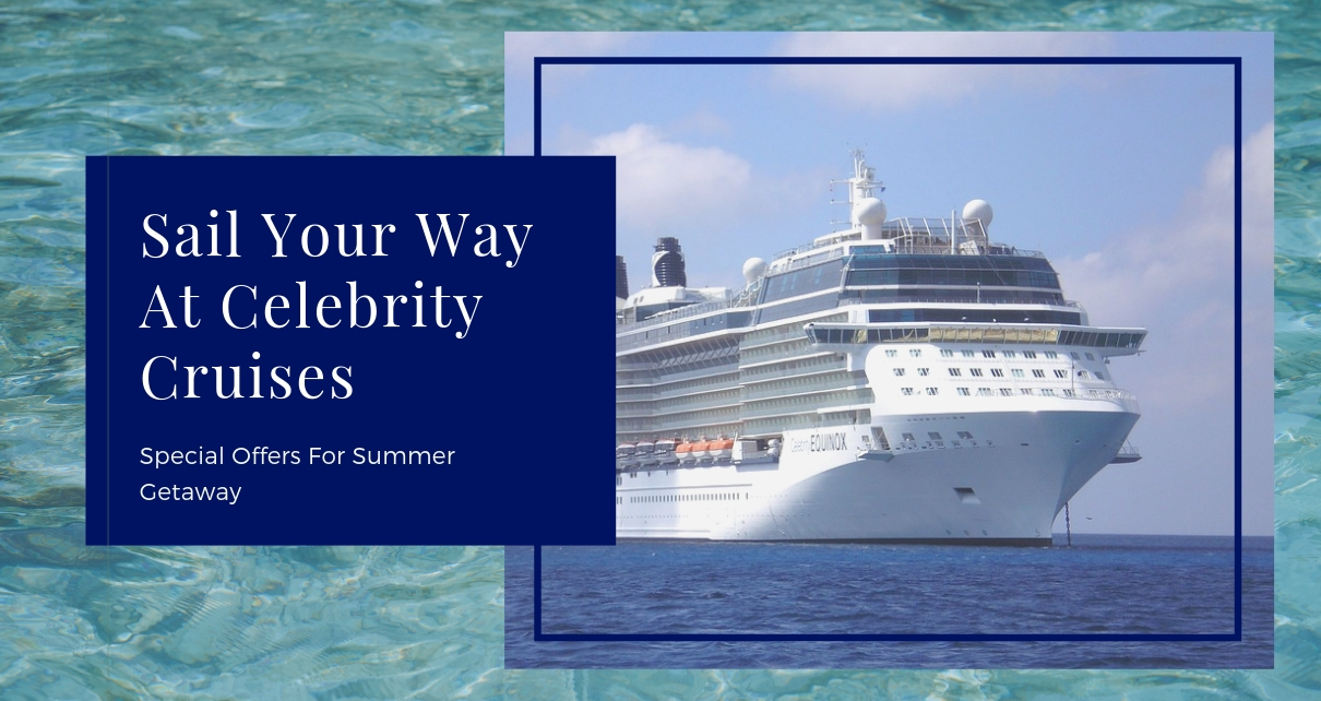Celebrity Cruise Vacations