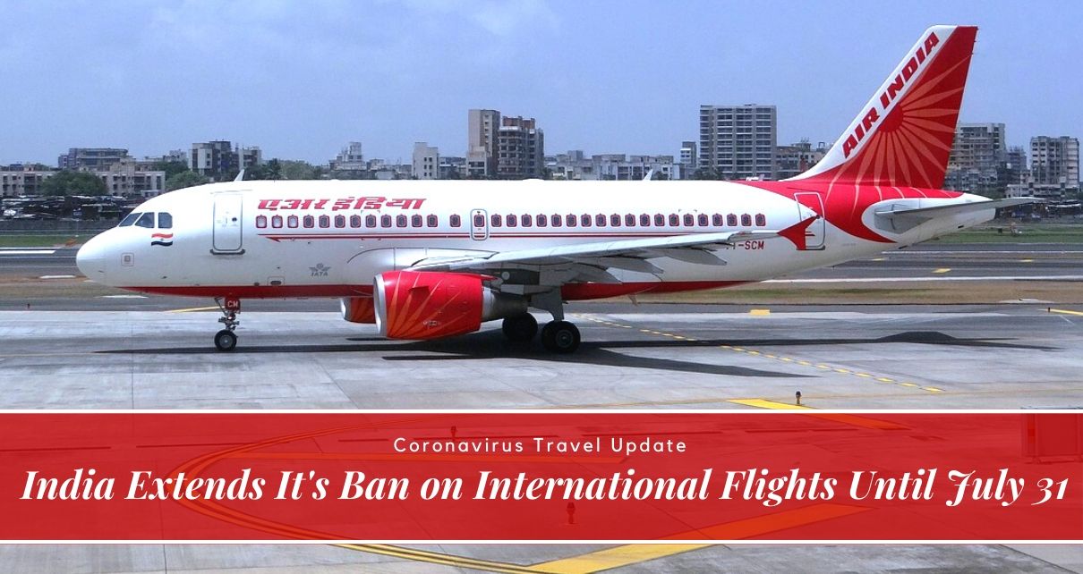 India Extends It's Ban on International Flights Until July 31
