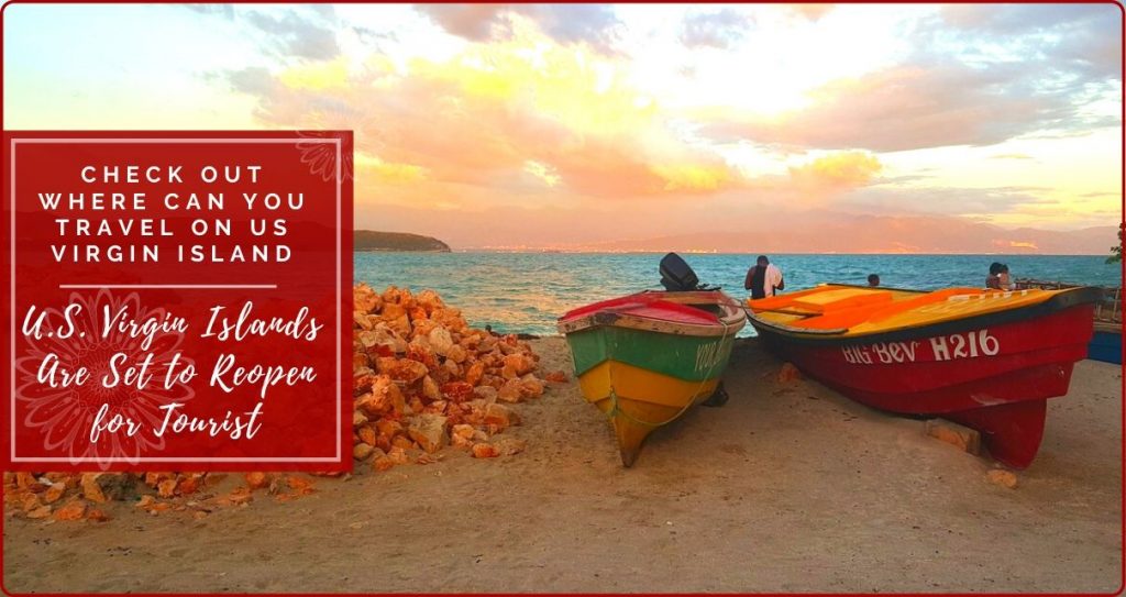 The US Virgin Islands Are Ready To Tourists TravelGuzs