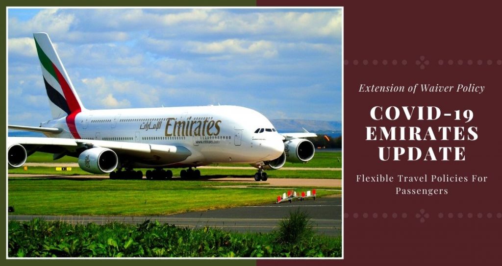 COVID19 Waiver Policy Update For Emirates Passenegers TravelGuzs
