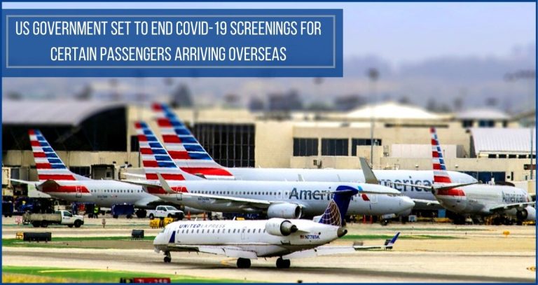 US government set to end COVID-19 screenings for certain passengers arriving overseas