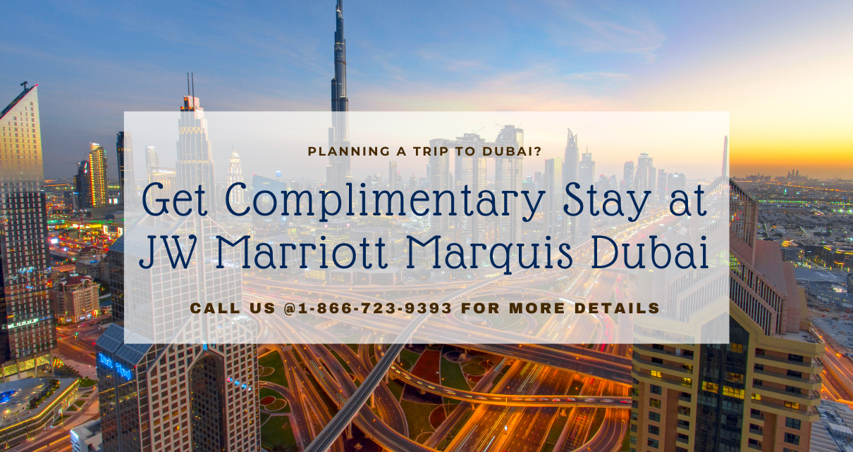 Planning a Trip To Dubai- Complimentary Hotel Stay From us