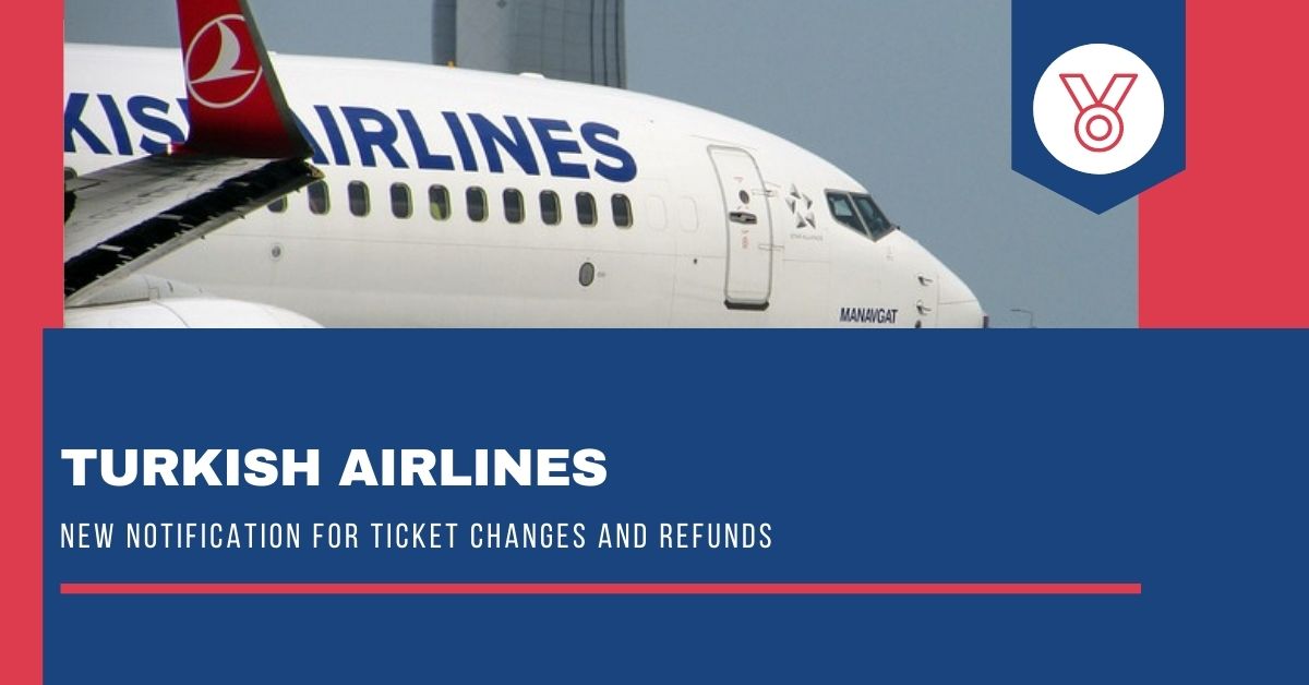 Turkish Airline New bulletin for ticket changes