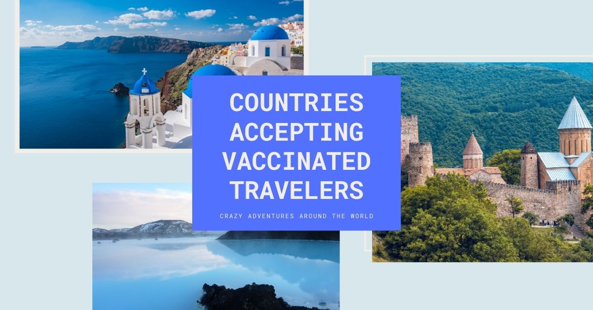 Countries accepting vaccinated travelers