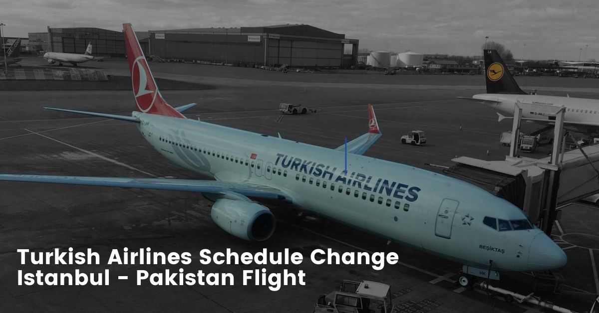 Turkish Airlines Schedule Change